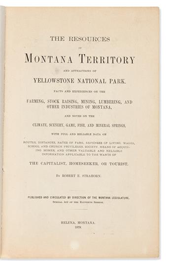 (WEST--MONTANA.) Robert E. Strahorn. The Resources of Montana Territory and Attractions of Yellowstone National Park.